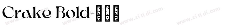 Crake Bold字体转换